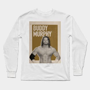 Buddy Murphy Long Sleeve T-Shirt